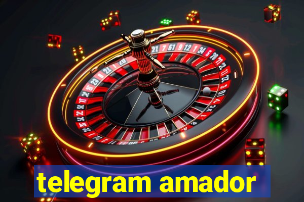 telegram amador